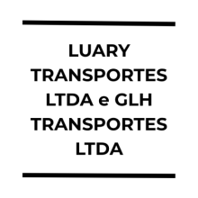 LUARY TRANSPORTES LTDA e GLH TRANSPORTES LTDA