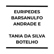 EURIPEDES BARSANULFO ANDRADE E TANIA DA SILVA BOTELHO