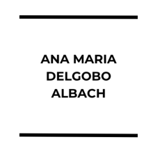 ANA MARIA DELGOBO ALBACH