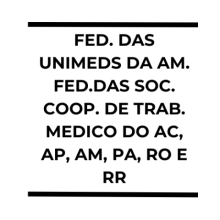 FED. DAS UNIMEDS DA AMAZONIA - FED.DAS SOC. COOP. DE TRAB. MEDICO DO AC, AP, AM, PA, RO E RR