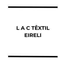 L A C TÊXTIL 