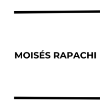 MOISÉS RAPACHI