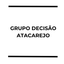 GRUPO DECISÃO ATACAREJO