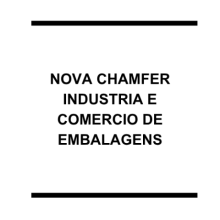 NOVA CHAMFER INDUSTRIA E COMERCIO DE EMBALAGENS LTDA